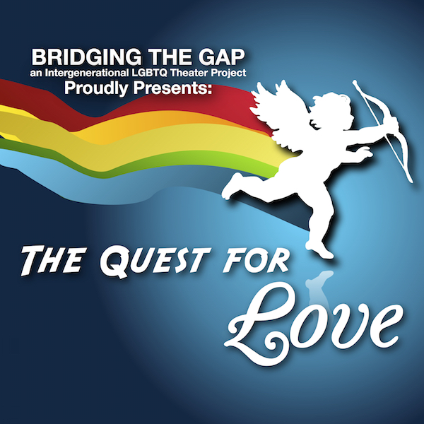 Bridging the Gap Presents The Quest for Love